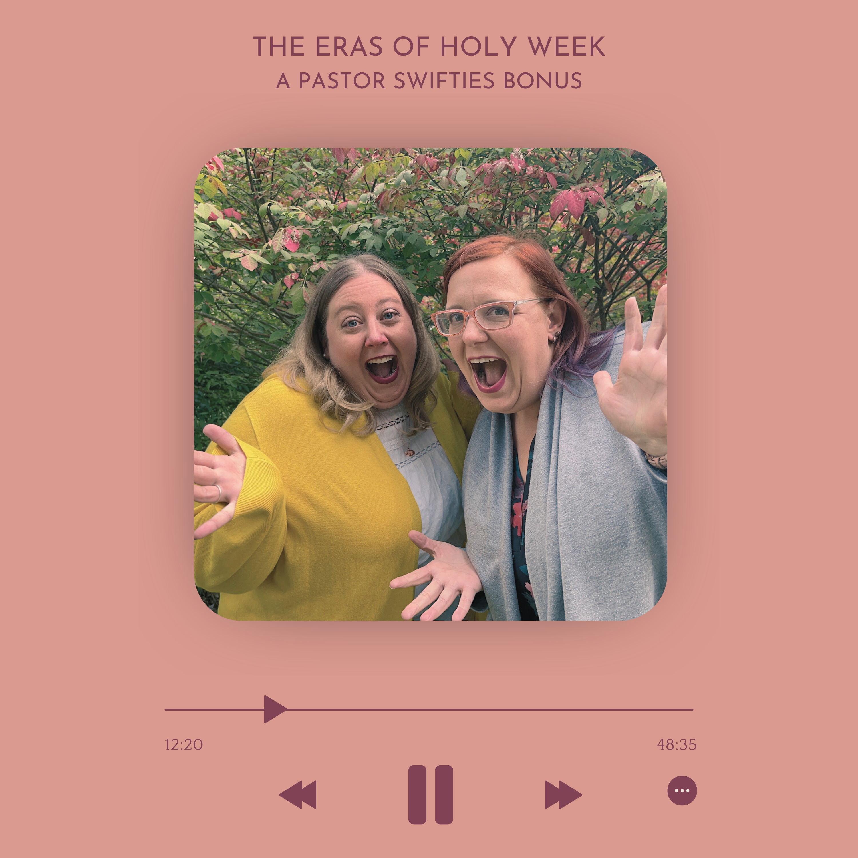 Bonus Episode: The Eras of Holy Week