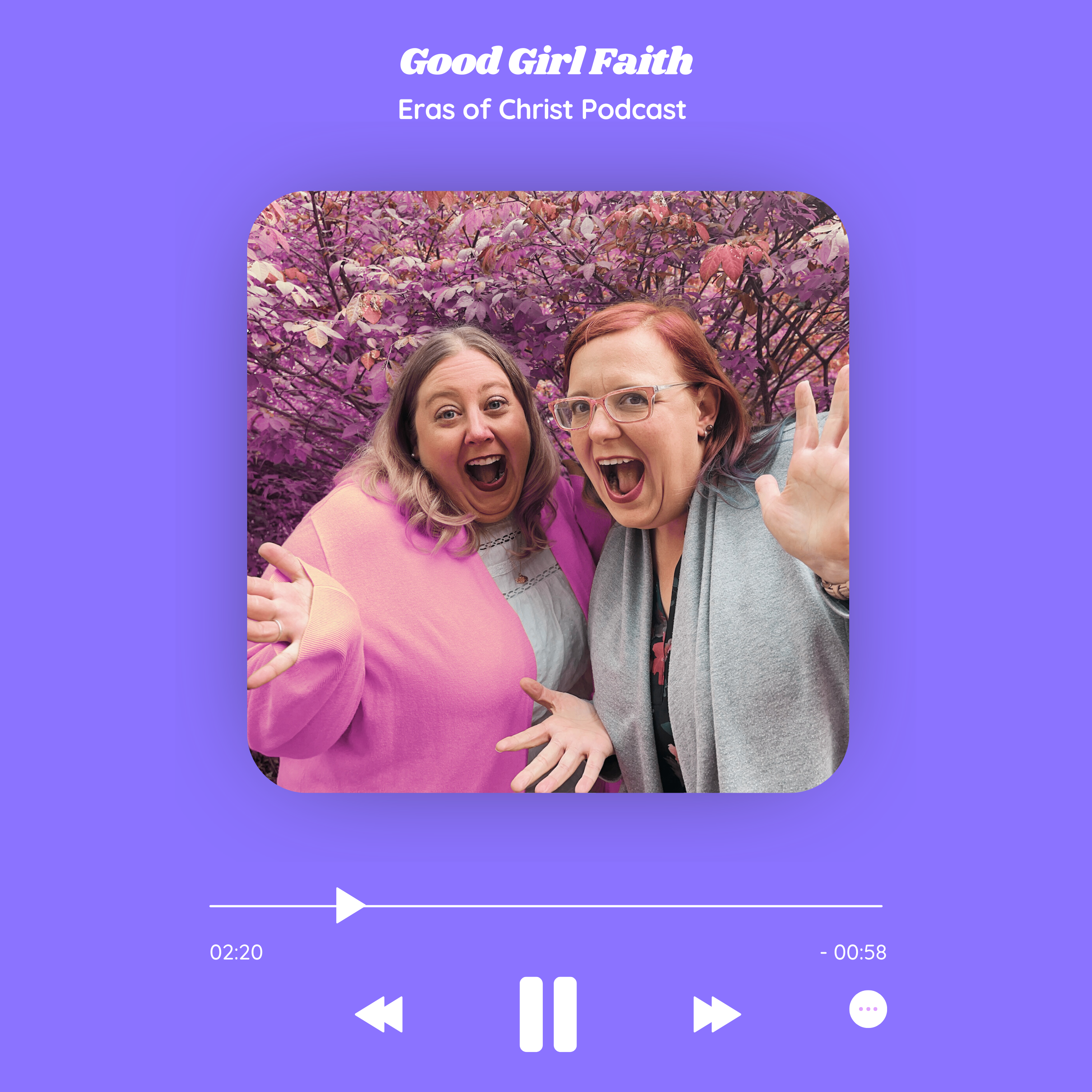 Episode 6: Good Girl Faith